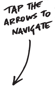 Tap the arrows to navigate
