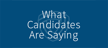 What candidates are saying