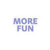 More Fun
